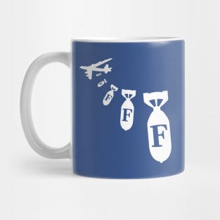 Droppin' F-Bombs Mug